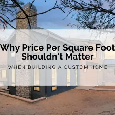 Why Price Per Square Foot Shouldn't Home