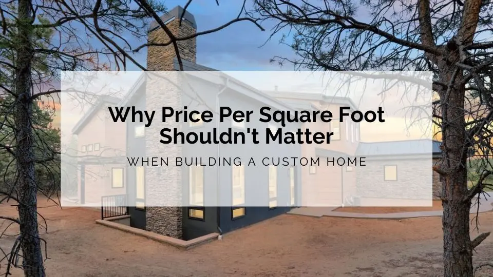 Why Price Per Square Foot Shouldn't Home